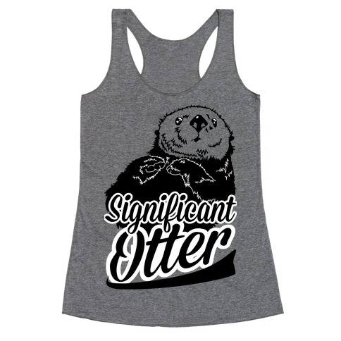 Significant Otter Racerback Tank Top