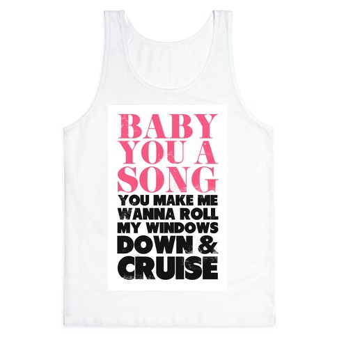 Baby You a Song (Cruise) Tank Top