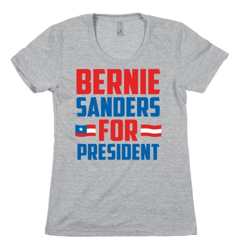 Bernie Sanders For President Womens T-Shirt