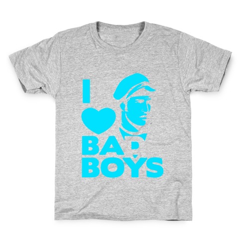I Love Bad Boys Kids T-Shirt