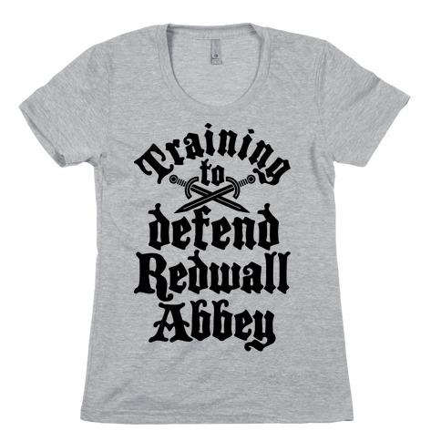 Training To Defend Redwall Abbey Womens T-Shirt