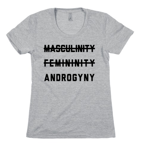 Masculinity Femininity Androgyny Womens T-Shirt
