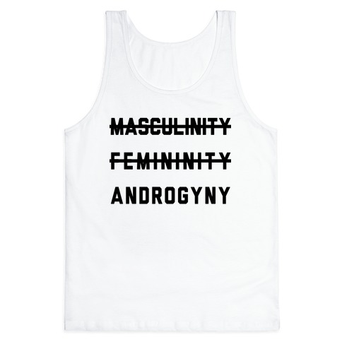 Masculinity Femininity Androgyny Tank Top