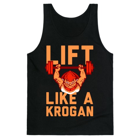 Lift Like a Krogan Tank Tops | LookHUMAN
