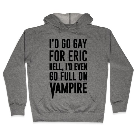 Gay Vampire Hooded Sweatshirt