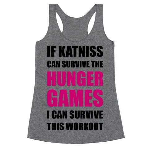If Katniss Can Survive The Hunger Games I Can Survive This Workout ...