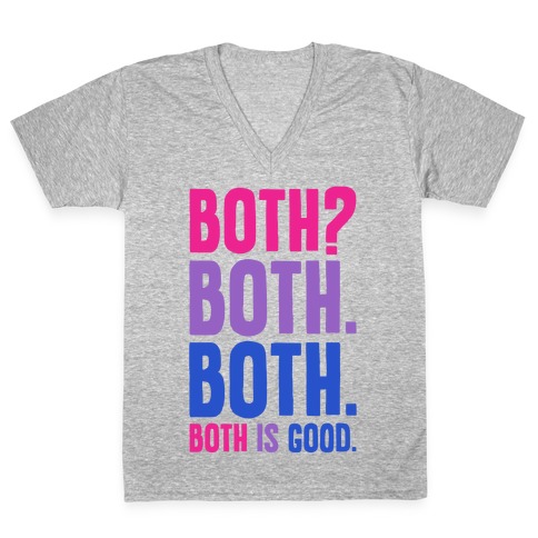 Both Is Good V-Neck Tee Shirt