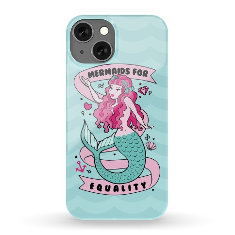 Mermaids For Equality Phone Case