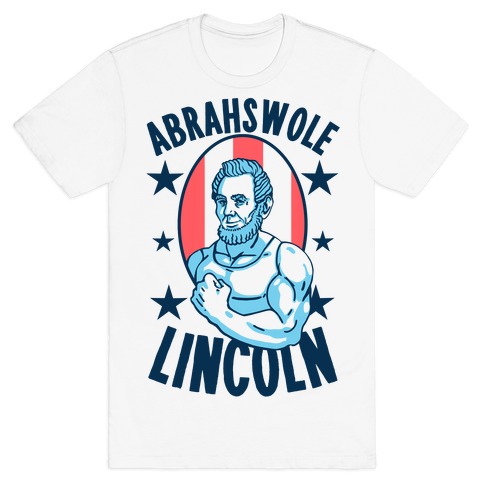 Abrahswole Lincoln T-Shirt
