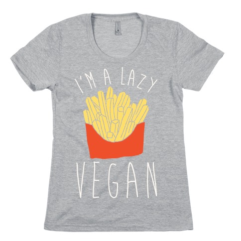 Lazy Vegan Womens T-Shirt