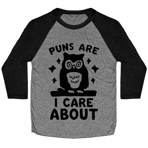 Puns Are Owl Care About Baseball Tee