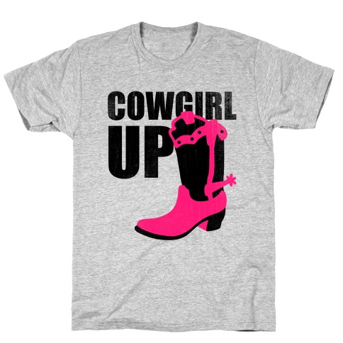 Cowgirl Up (Tank) T-Shirts | LookHUMAN