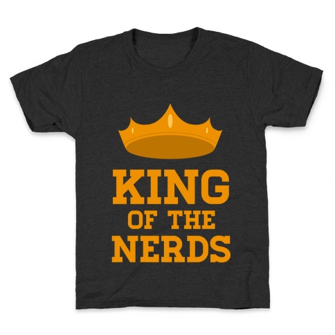 King of the Nerds Kids T-Shirt