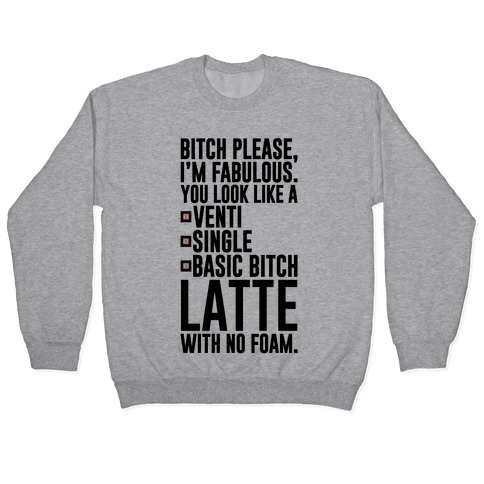 Basic Bitch Latte Pullover