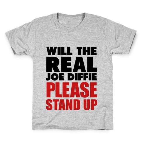 Will the Real Joe Diffie Please Stand Up? Kids T-Shirt