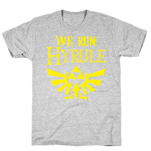 We Run Hyrule T-Shirt