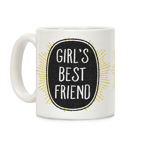 Girl's Best Friend Coffee Mug