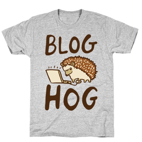 Blog Hog T-Shirt