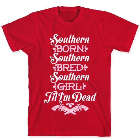 Southern Born, Southern Bred, Southern 
