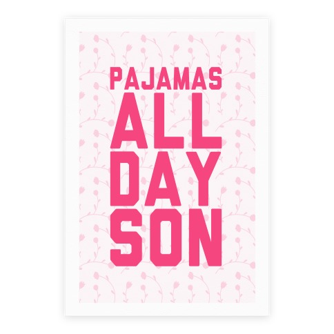 Pajamas All Day Son Poster