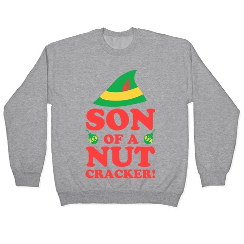 son of a nutcracker sweatshirt