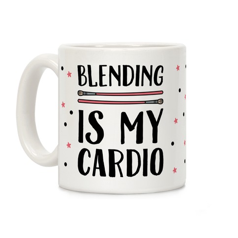 Blending Is My Cardio Coffee Mug