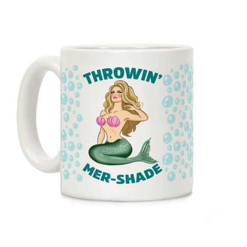 Throwin' Mer-Shade Coffee Mug