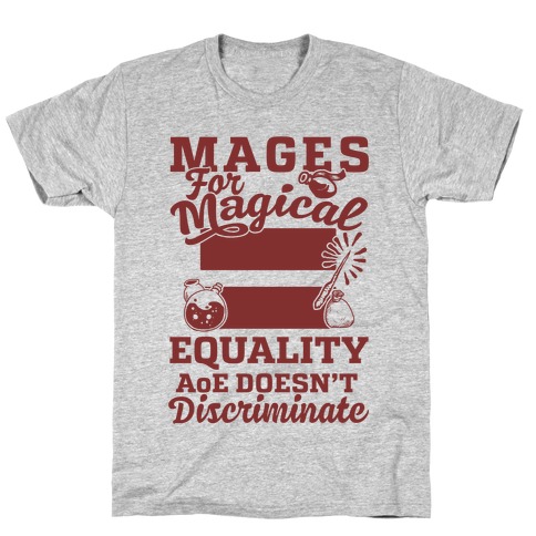 Mages For Magical Equality T-Shirt