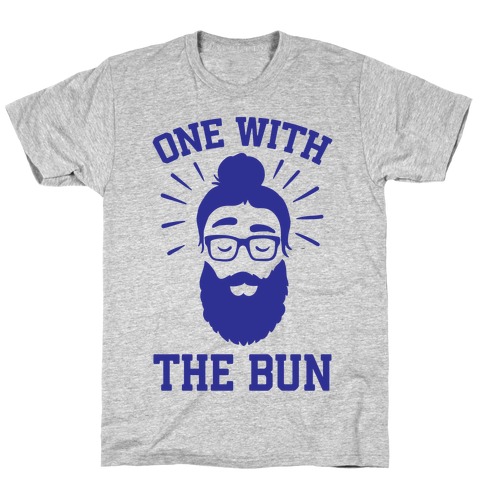 One With The Bun T-Shirt