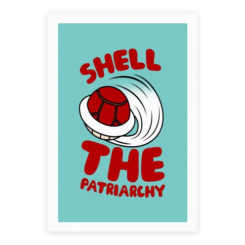 Red Shell The Patriarchy Poster