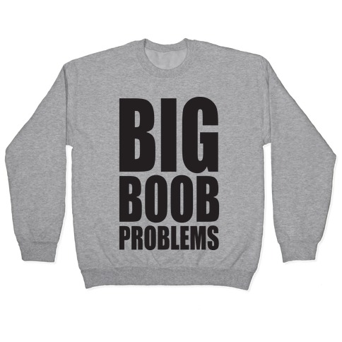 I always have the same problems with my big boobs - they get in