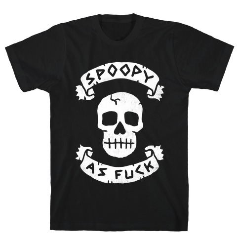 Spoopy as F*** T-Shirt