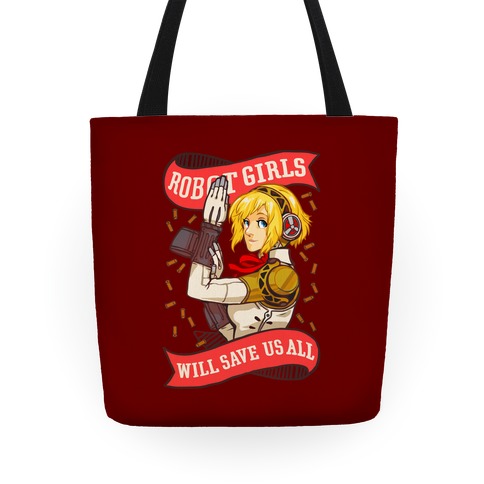 Robot Girls Will Save Us All Tote Tote