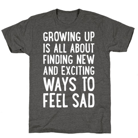 Growing Up T-Shirt