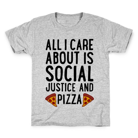 Social Justice And Pizza Kids T-Shirt