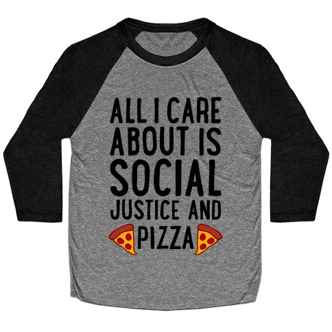 Social Justice And Pizza Baseball Tee