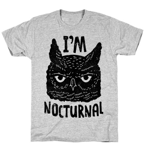I'm Nocturnal T-Shirt