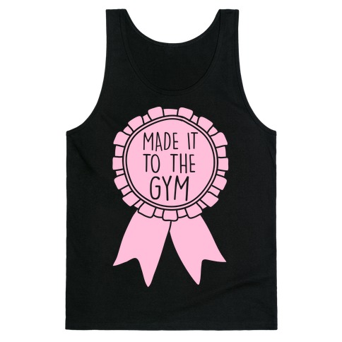 Made It To The Gym Award Ribbon Tank Top