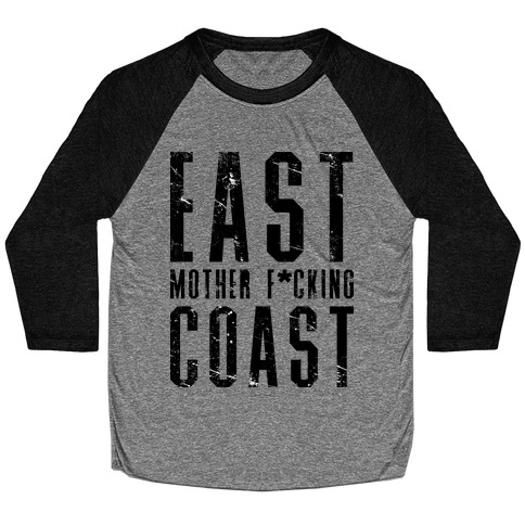 East Mother F*cking Coast Baseball Tee