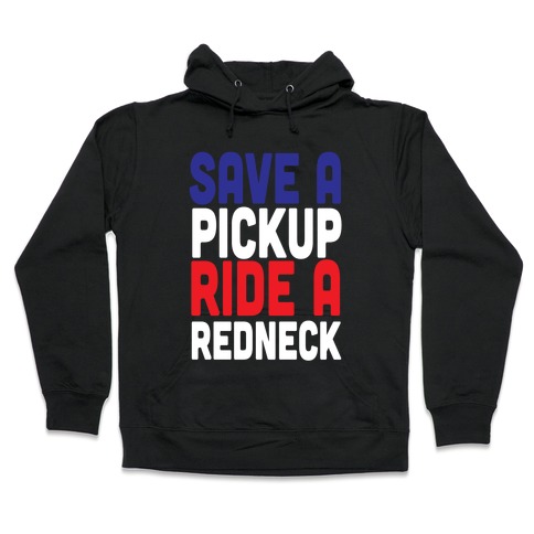 Save a Pickup Hooded Sweatshirt