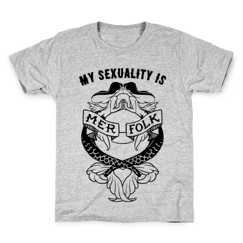 My Sexuality Is Mermaids Kids T-Shirt