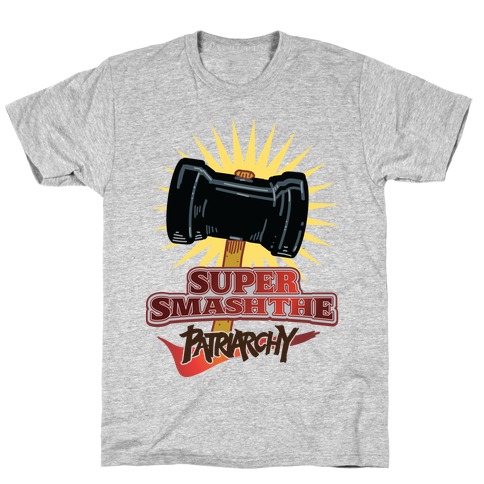 Super Smash The Patriarchy T-Shirt