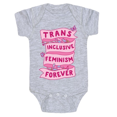 Trans Inclusive Feminism Forever Baby One-Piece