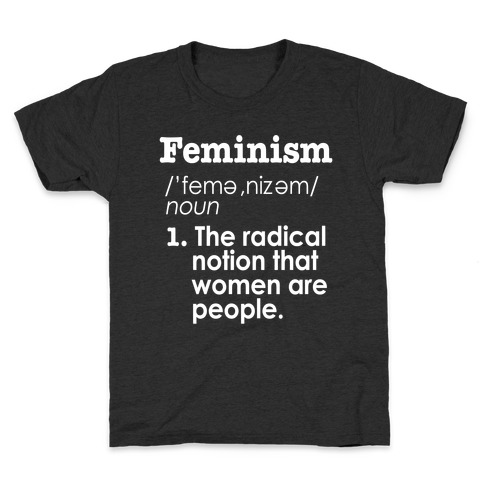 Feminism Definition Kids T-Shirt