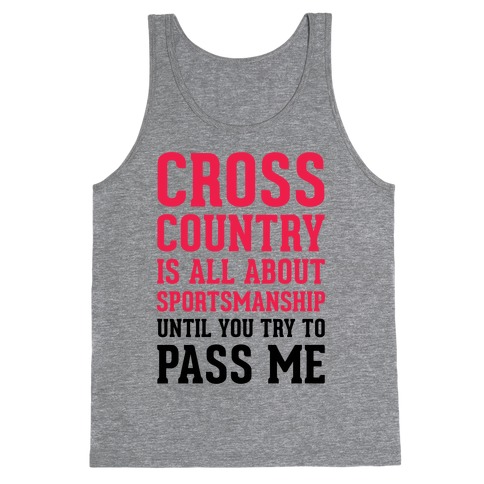 Cross Country Is All About Sportsmanship Tank Top
