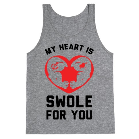My Heart Is Swole For You Tank Top