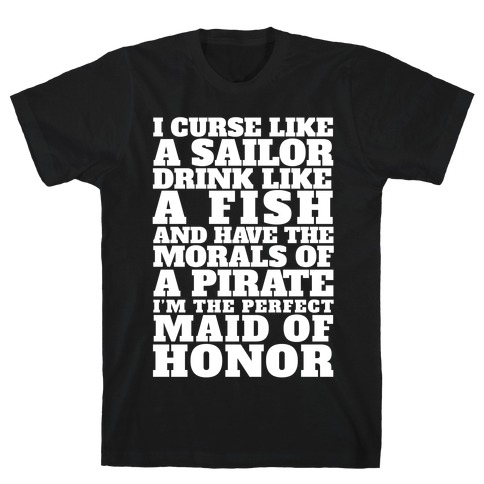 Perfect Maid Of Honor T-Shirt