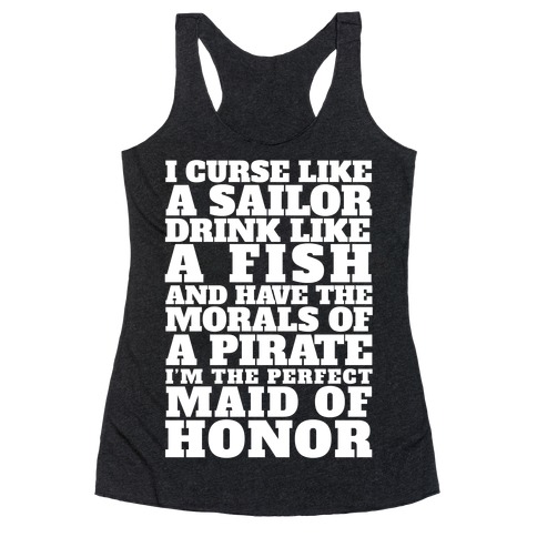 Perfect Maid Of Honor Racerback Tank Top
