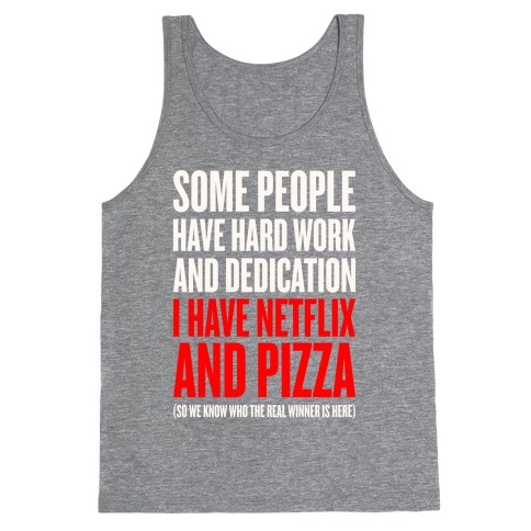 Netflix And Pizza Tank Top