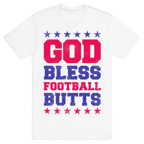 God Bless Football Butts (Pink) T-Shirt